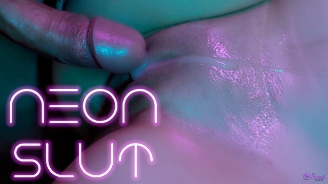 Neon Slut - Close up Pussy Fuck