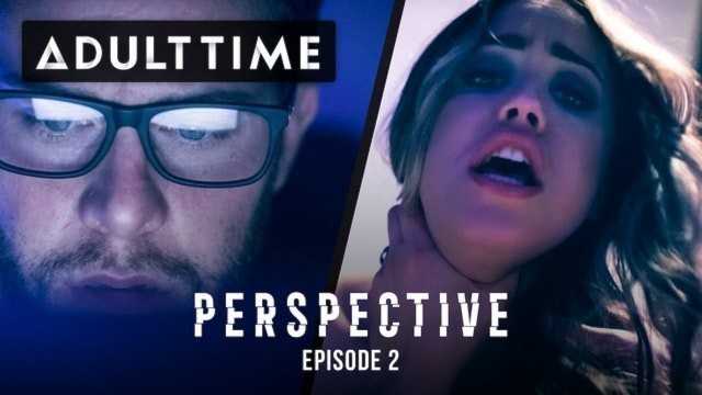 Perspective: Cheating with Alina Lopez -ADULT TIME